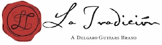 LT LA TRADICIÓN A DELGADO GUITARS BRAND