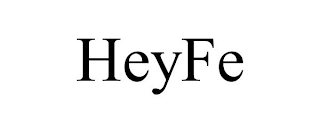 HEYFE