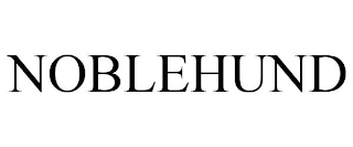 NOBLEHUND