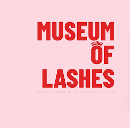 MUSEUM OF LASHES LLC