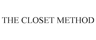 THE CLOSET METHOD