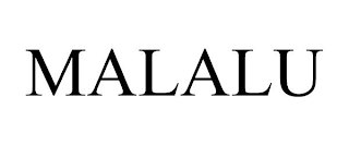 MALALU