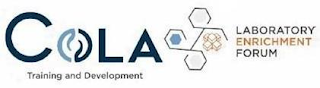 COLA TRAINING AND DEVELOPMENT LABORATORY ENRICHMENT FORUM