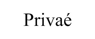 PRIVAÉ