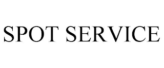 SPOT SERVICE