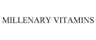 MILLENARY VITAMINS