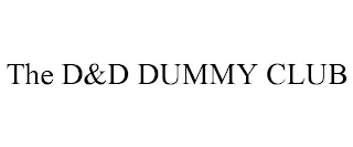 THE D&D DUMMY CLUB