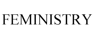 FEMINISTRY