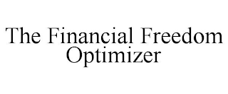 THE FINANCIAL FREEDOM OPTIMIZER