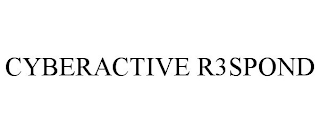 CYBERACTIVE R3SPOND