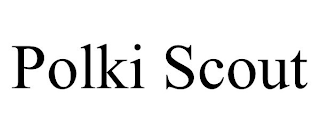 POLKI SCOUT