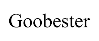 GOOBESTER