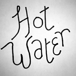 HOT WATER