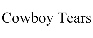 COWBOY TEARS