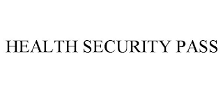 HEALTH SECURITY PASS