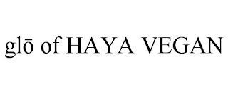 GLO OF HAYA VEGAN