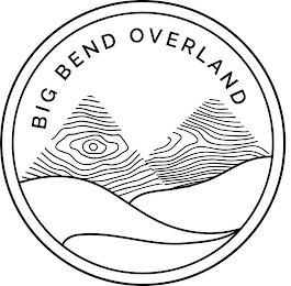 BIG BEND OVERLAND