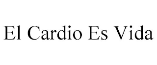 EL CARDIO ES VIDA