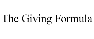 THE GIVING FORMULA