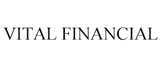 VITAL FINANCIAL