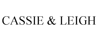 CASSIE & LEIGH
