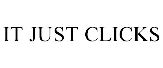 IT JUST CLICKS