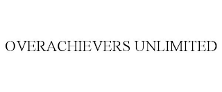 OVERACHIEVERS UNLIMITED