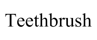 TEETHBRUSH