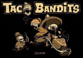 TACO BANDITS EST. 2019