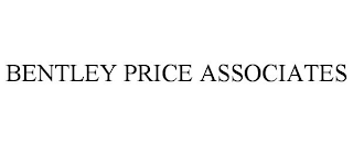 BENTLEY PRICE ASSOCIATES