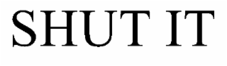 SHUT-IT