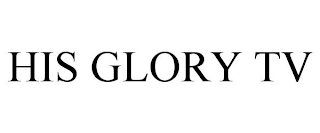 HIS GLORY TV