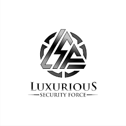 LSF LUXURIOUS SECURITY FORCE