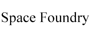 SPACE FOUNDRY