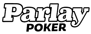 PARLAY POKER