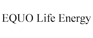 EQUO LIFE ENERGY