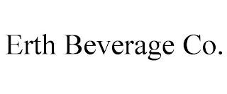 ERTH BEVERAGE CO.