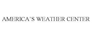 AMERICA'S WEATHER CENTER