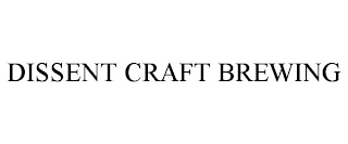 DISSENT CRAFT BREWING