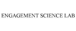 ENGAGEMENT SCIENCE LAB