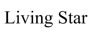 LIVING STAR