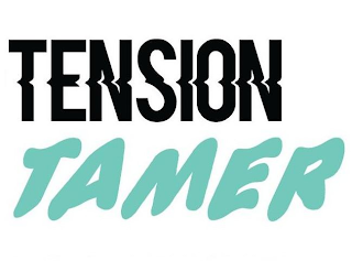 TENSION TAMER