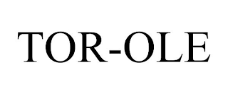 TOR-OLE