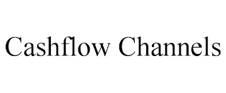 CASHFLOW CHANNELS