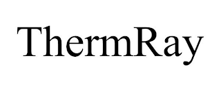 THERMRAY