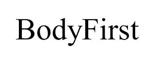 BODYFIRST