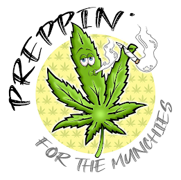 PREPPIN' FOR THE MUNCHIES