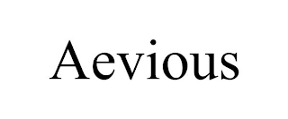 AEVIOUS