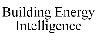 BUILDING ENERGY INTELLIGENCE