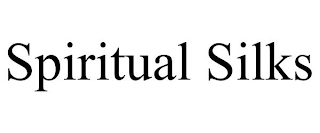 SPIRITUAL SILKS